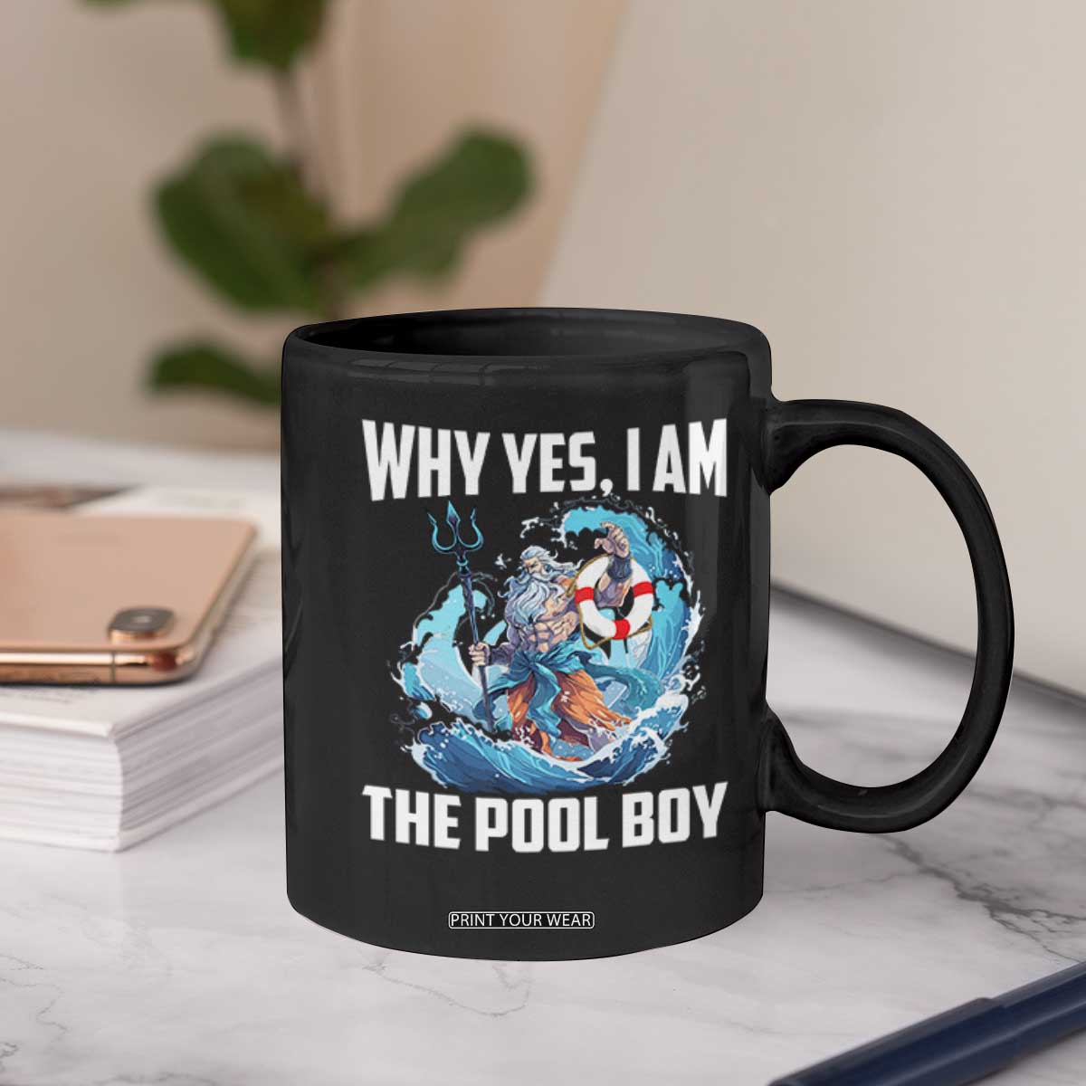 Funny Why Yes I Am The Pool Boy Coffee Mug Swimming Swimmer Cool Poseidon Water TS11 Print Your Wear
