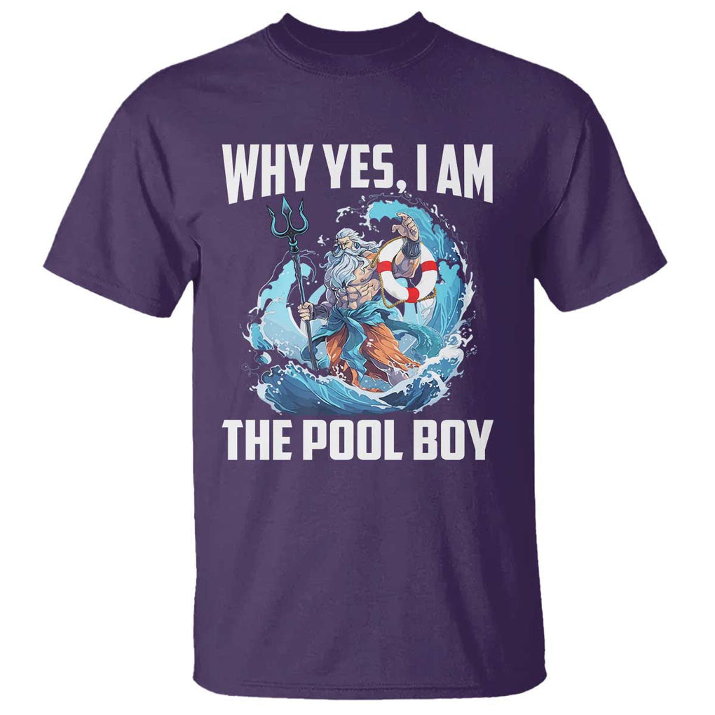 Funny Why Yes I Am The Pool Boy T Shirt Swimming Swimmer Cool Poseidon Water TS11 Purple Print Your Wear