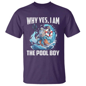Funny Why Yes I Am The Pool Boy T Shirt Swimming Swimmer Cool Poseidon Water TS11 Purple Print Your Wear