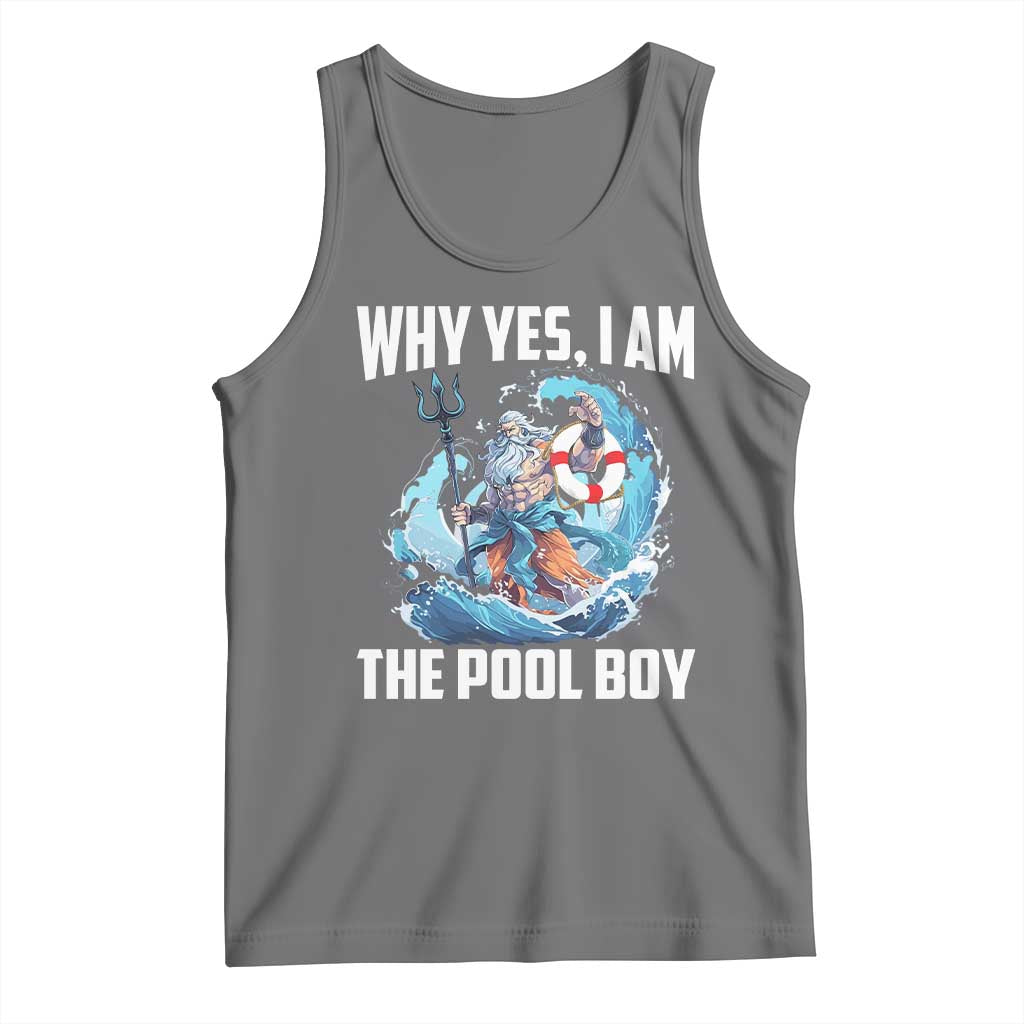 Funny Why Yes I Am The Pool Boy Tank Top Swimming Swimmer Cool Poseidon Water TS11 Black Heather Print Your Wear