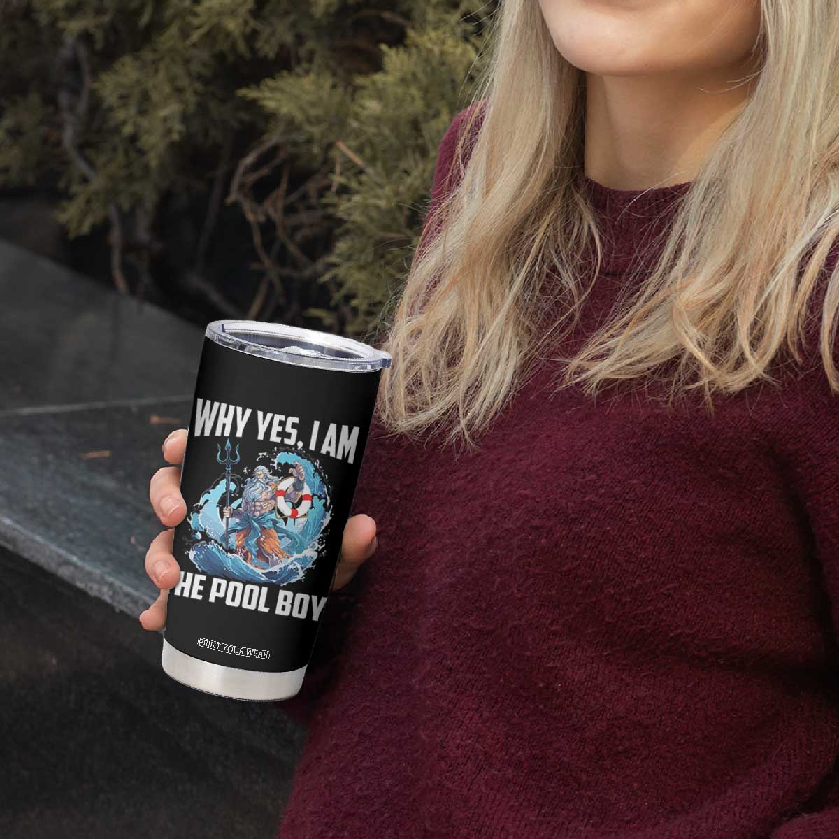Funny Why Yes I Am The Pool Boy Tumbler Cup Swimming Swimmer Cool Poseidon Water TS11 Print Your Wear