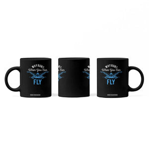 Funny Swimmer Coffee Mug Why Run When You Can Fly Pool Swimming Butterfly TS11 Print Your Wear