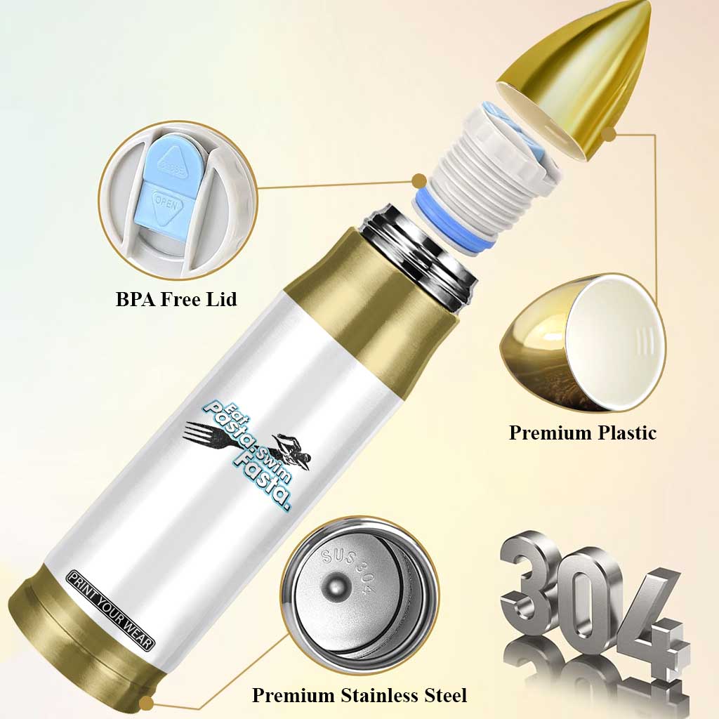 Funny Swimmer Bullet Tumbler Eat Pasta Swim Fasta Fork Swimming TS11 Print Your Wear