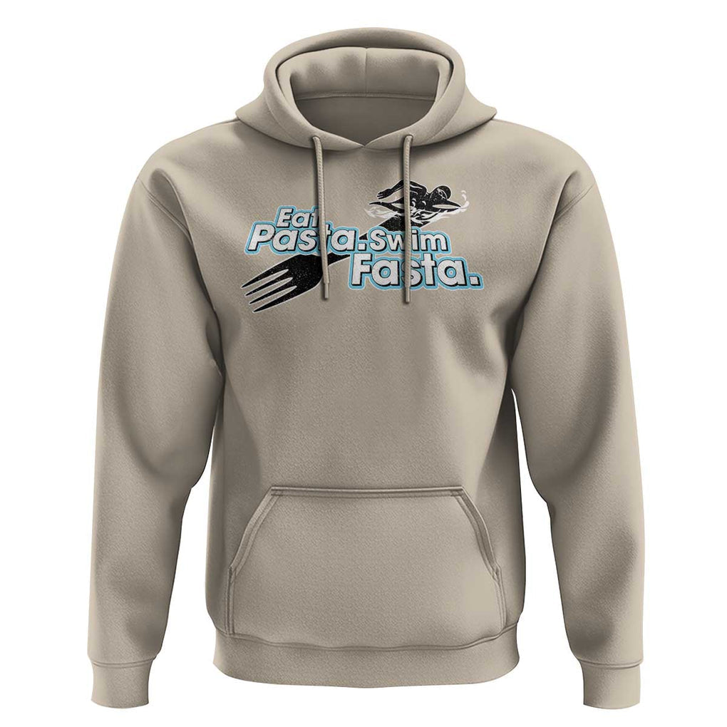 Funny Swimmer Hoodie Eat Pasta Swim Fasta Fork Swimming TS11 Sand Print Your Wear