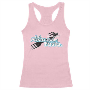 Funny Swimmer Racerback Tank Top Eat Pasta Swim Fasta Fork Swimming TS11 Light Pink Print Your Wear