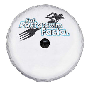 Funny Swimmer Spare Tire Cover Eat Pasta Swim Fasta Fork Swimming TS11 Print Your Wear