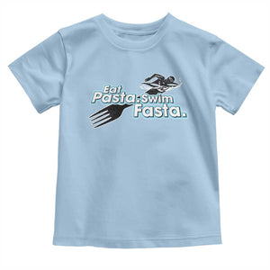 Funny Swimmer Toddler T Shirt Eat Pasta Swim Fasta Fork Swimming TS11 Light Blue Print Your Wear