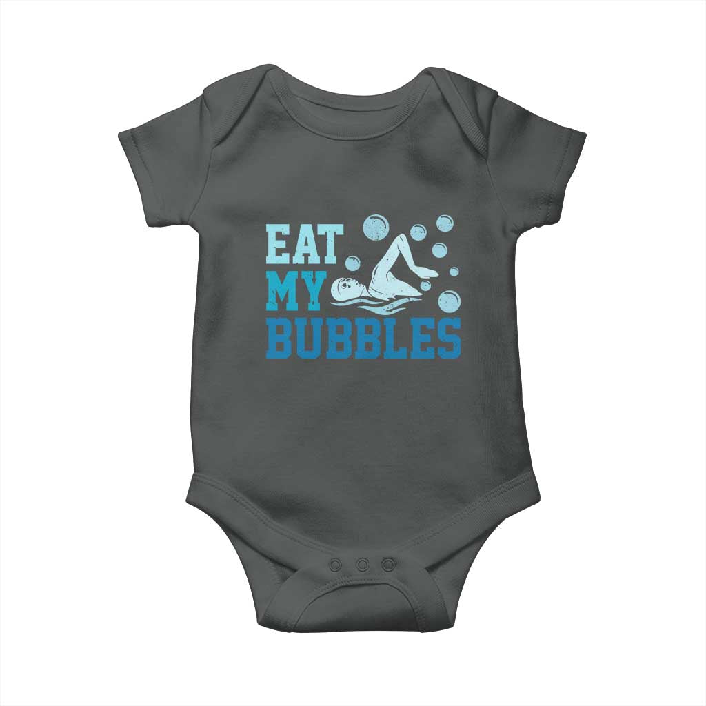 Funny Swimming Baby Onesie Eat My Bubbles Swim Sarcastic TS11 Dark Heather Print Your Wear