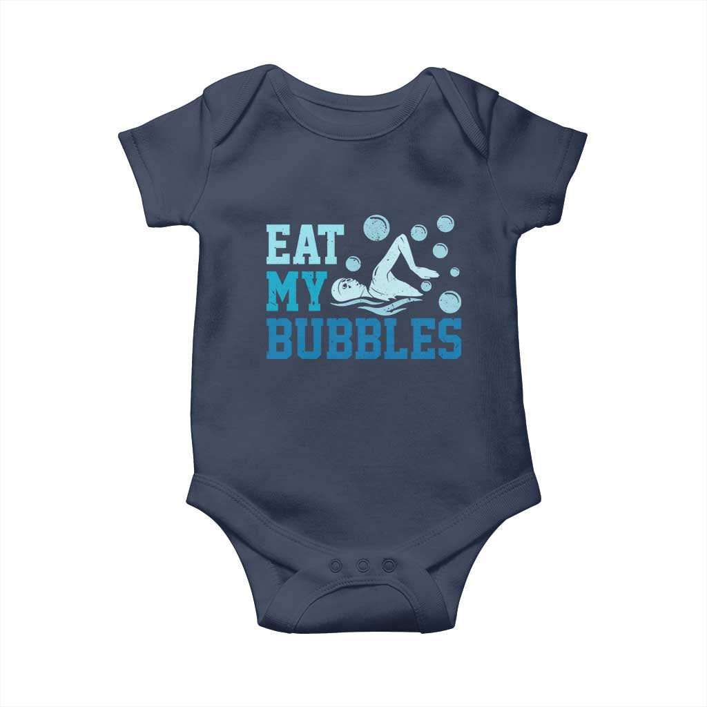Funny Swimming Baby Onesie Eat My Bubbles Swim Sarcastic TS11 Navy Print Your Wear
