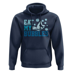 Funny Swimming Hoodie Eat My Bubbles Swim Sarcastic TS11 Navy Print Your Wear