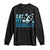 Funny Swimming Long Sleeve Shirt Eat My Bubbles Swim Sarcastic TS11 Black Print Your Wear