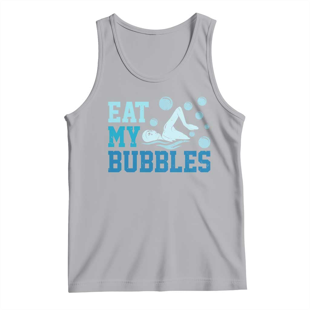 Funny Swimming Tank Top Eat My Bubbles Swim Sarcastic TS11 Athletic Heather Print Your Wear