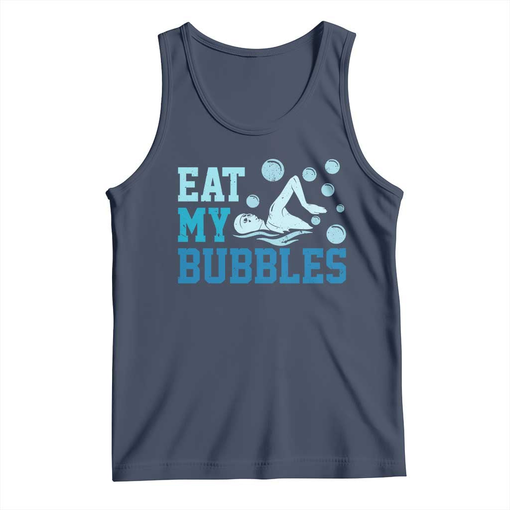 Funny Swimming Tank Top Eat My Bubbles Swim Sarcastic TS11 Navy Print Your Wear
