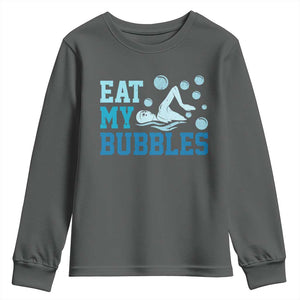 Funny Swimming Youth Sweatshirt Eat My Bubbles Swim Sarcastic TS11 Dark Heather Print Your Wear
