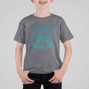 Funny Swimming T Shirt For Kid I Swim Like A Girl Try To Keep Up Swimmer TS11 Charcoal Print Your Wear