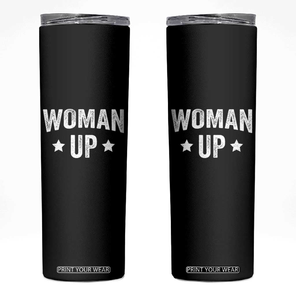 Woman Up Skinny Tumbler Fitness Gym Workout Feminist TS11 Black Print Your Wear