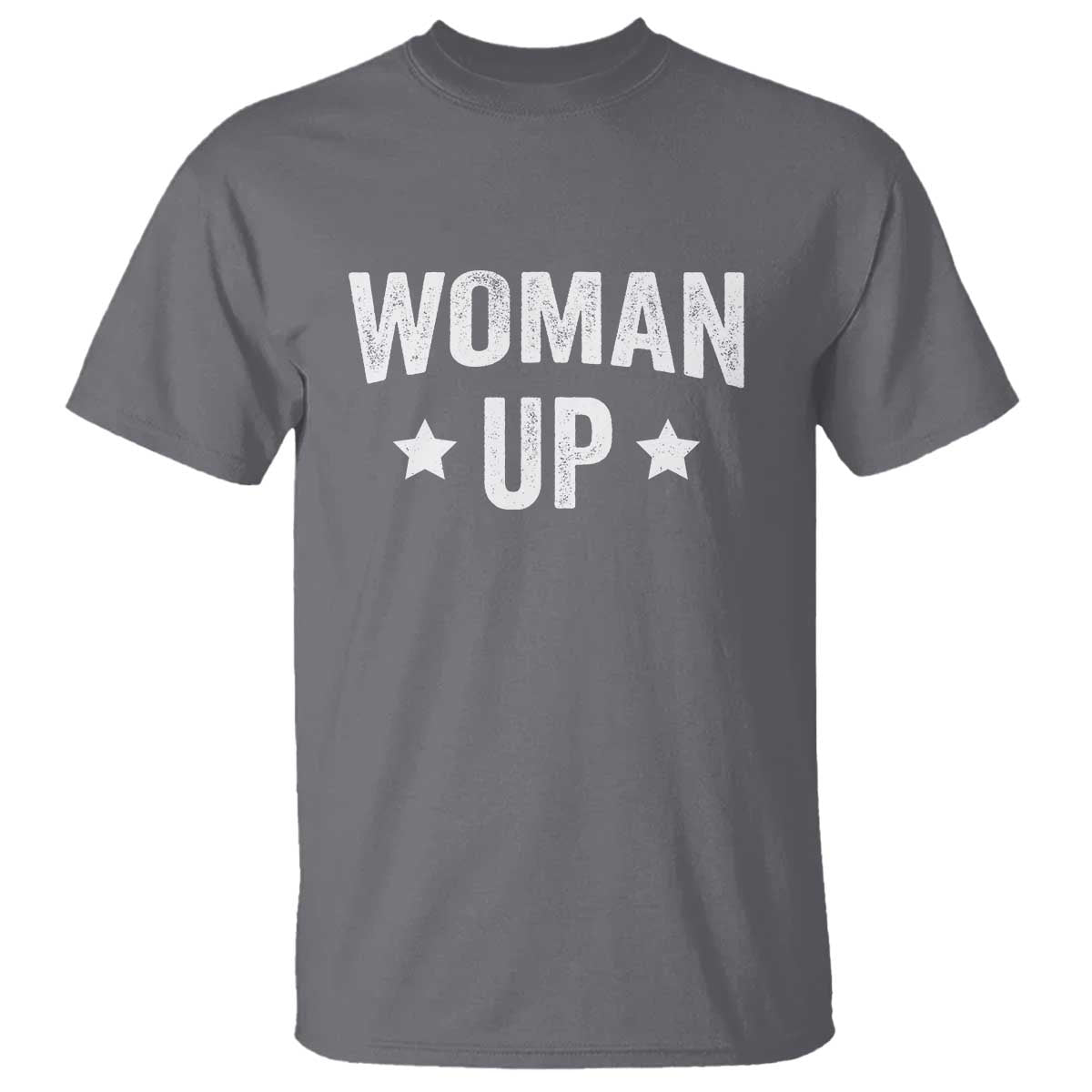Woman Up T Shirt Fitness Gym Workout Feminist TS11 Charcoal Print Your Wear