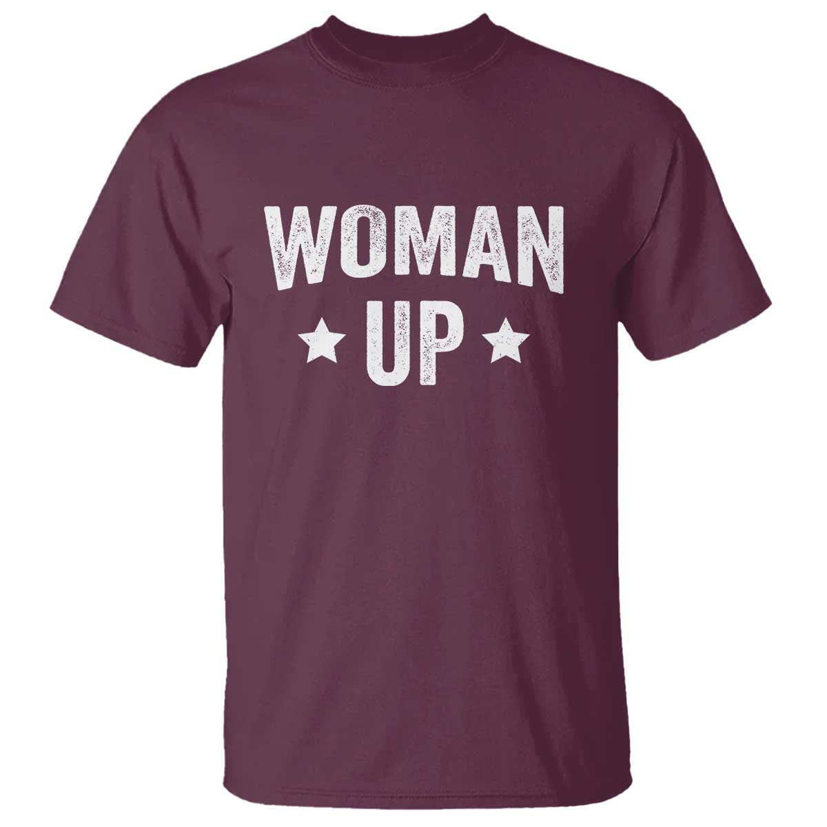 Woman Up T Shirt Fitness Gym Workout Feminist TS11 Maroon Print Your Wear