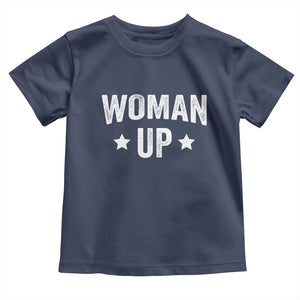 Woman Up Toddler T Shirt Fitness Gym Workout Feminist TS11 Navy Print Your Wear