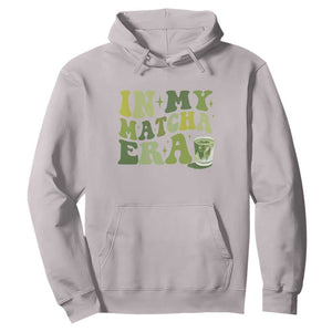 In My Matcha Era Hoodie Matcha Latte Lover TS11 Ice Gray Print Your Wear