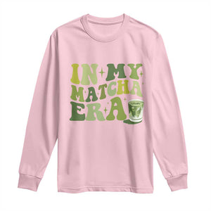 In My Matcha Era Long Sleeve Shirt Matcha Latte Lover TS11 Light Pink Print Your Wear