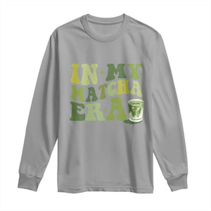 In My Matcha Era Long Sleeve Shirt Matcha Latte Lover TS11 Sport Gray Print Your Wear