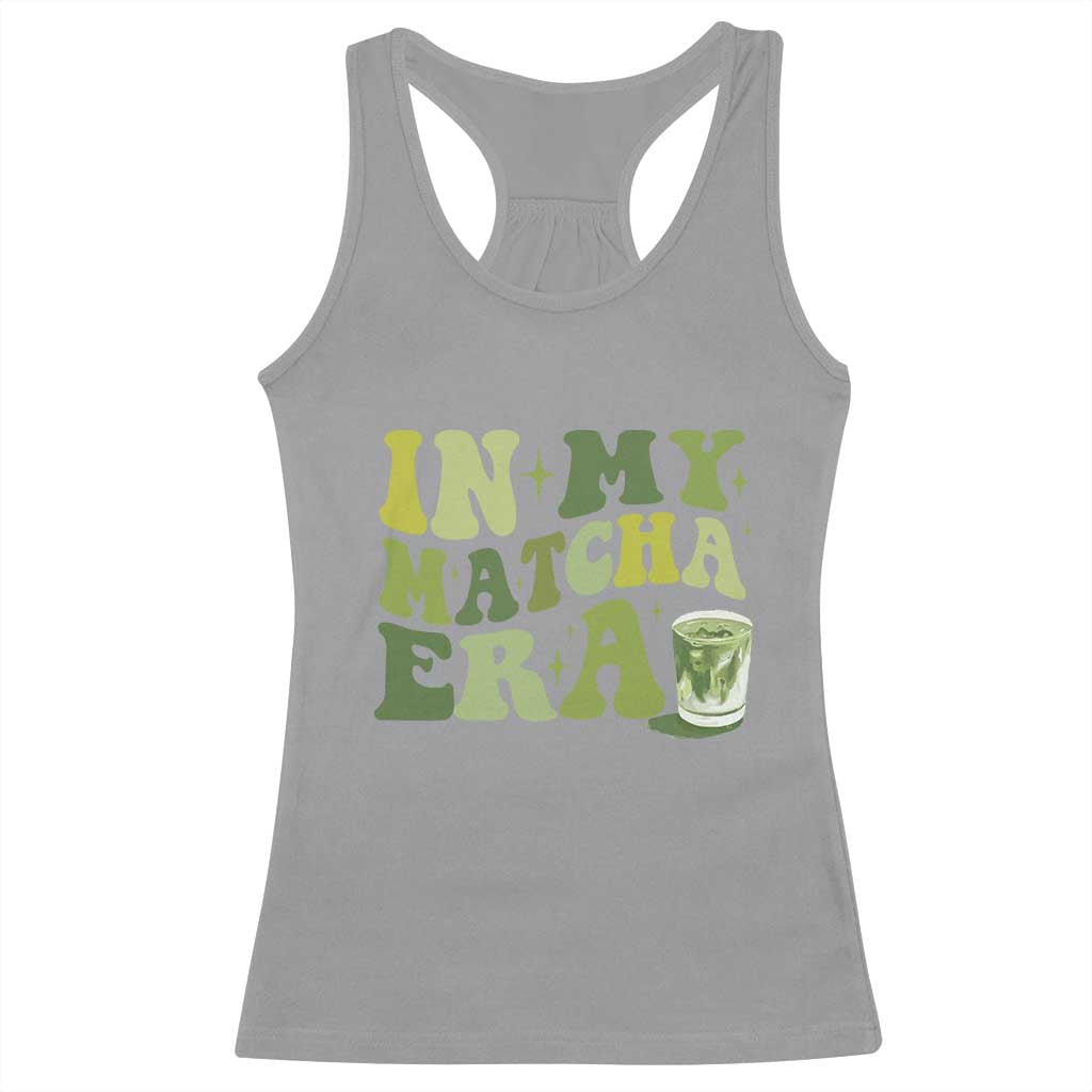 In My Matcha Era Racerback Tank Top Matcha Latte Lover TS11 Sport Gray Print Your Wear