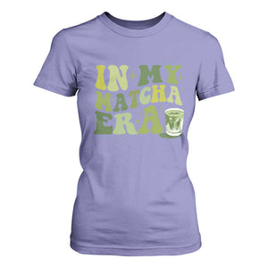 In My Matcha Era T Shirt For Women Matcha Latte Lover TS11 Violet Print Your Wear