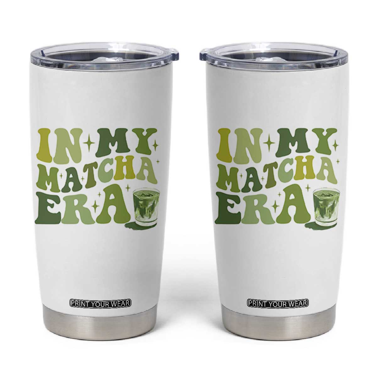 In My Matcha Era Tumbler Cup Matcha Latte Lover TS11 White Print Your Wear