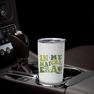In My Matcha Era Tumbler Cup Matcha Latte Lover TS11 Print Your Wear