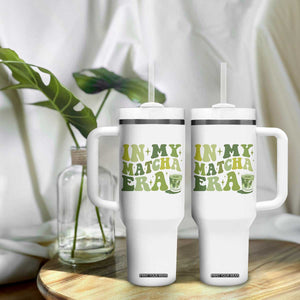 In My Matcha Era Tumbler With Handle Matcha Latte Lover TS11 Print Your Wear