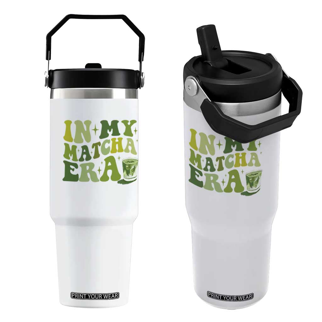 In My Matcha Era Flip Straw Tumbler Matcha Latte Lover TS11 One Size: 30 oz White Print Your Wear