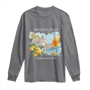 Amalfi Coast Italy Travel Long Sleeve Shirt La Vita E Bella Lemon Travel Souvenir TS11 Charcoal Print Your Wear