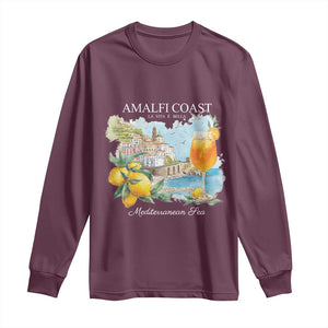 Amalfi Coast Italy Travel Long Sleeve Shirt La Vita E Bella Lemon Travel Souvenir TS11 Maroon Print Your Wear