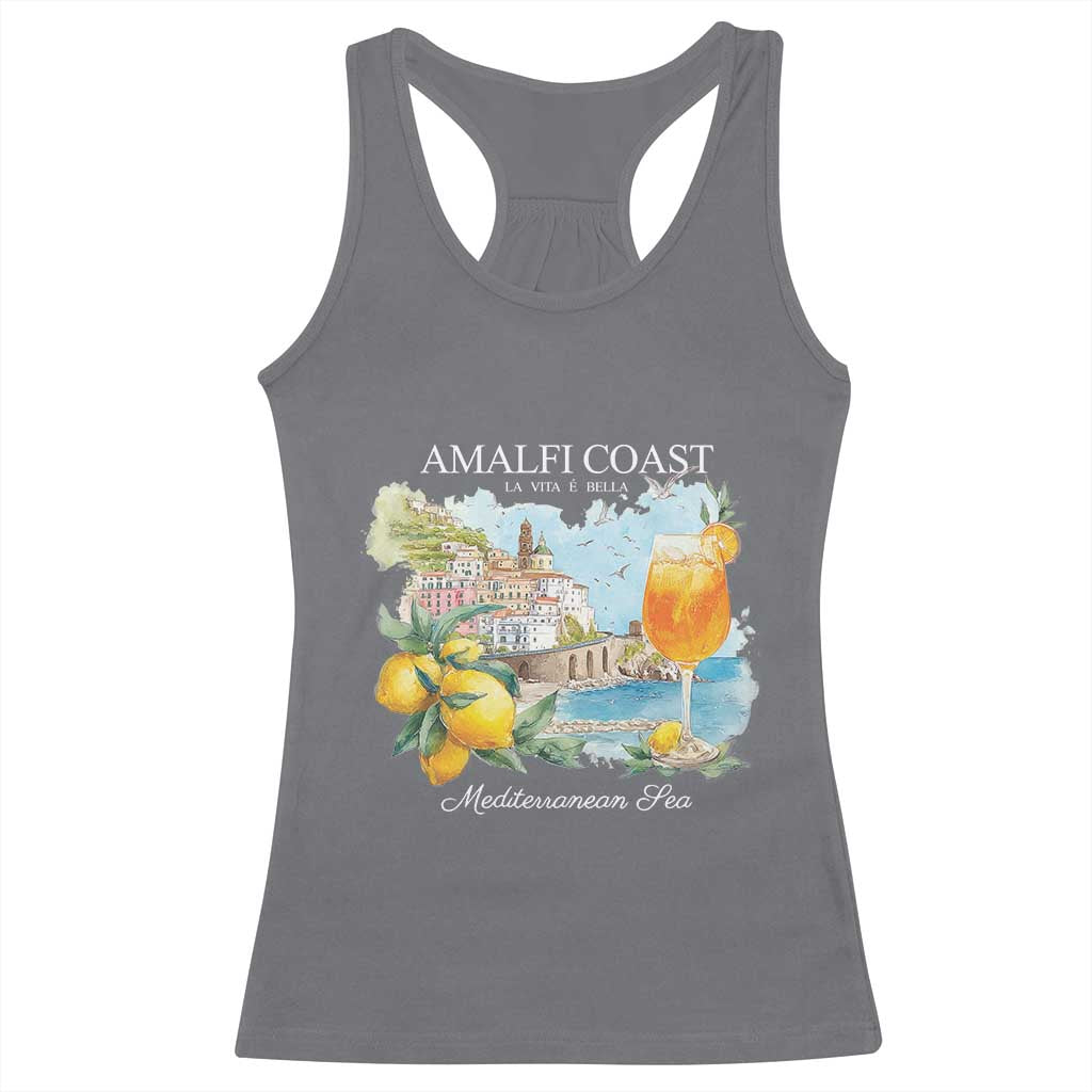 Amalfi Coast Italy Travel Racerback Tank Top La Vita E Bella Lemon Travel Souvenir TS11 Charcoal Print Your Wear