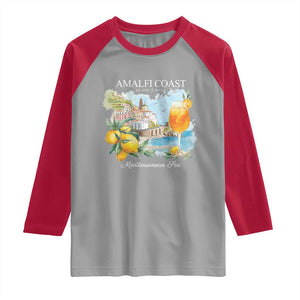 Amalfi Coast Italy Travel Raglan Shirt La Vita E Bella Lemon Travel Souvenir TS11 Sport Gray Red Print Your Wear