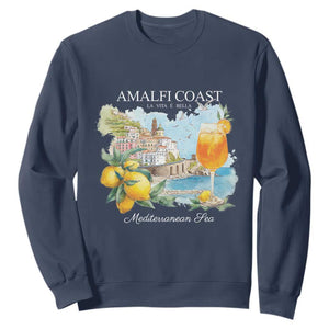 Amalfi Coast Italy Travel Sweatshirt La Vita E Bella Lemon Travel Souvenir TS11 Navy Print Your Wear