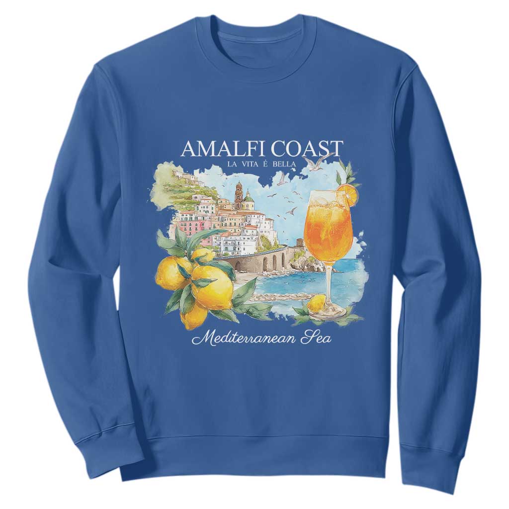 Amalfi Coast Italy Travel Sweatshirt La Vita E Bella Lemon Travel Souvenir TS11 Royal Blue Print Your Wear