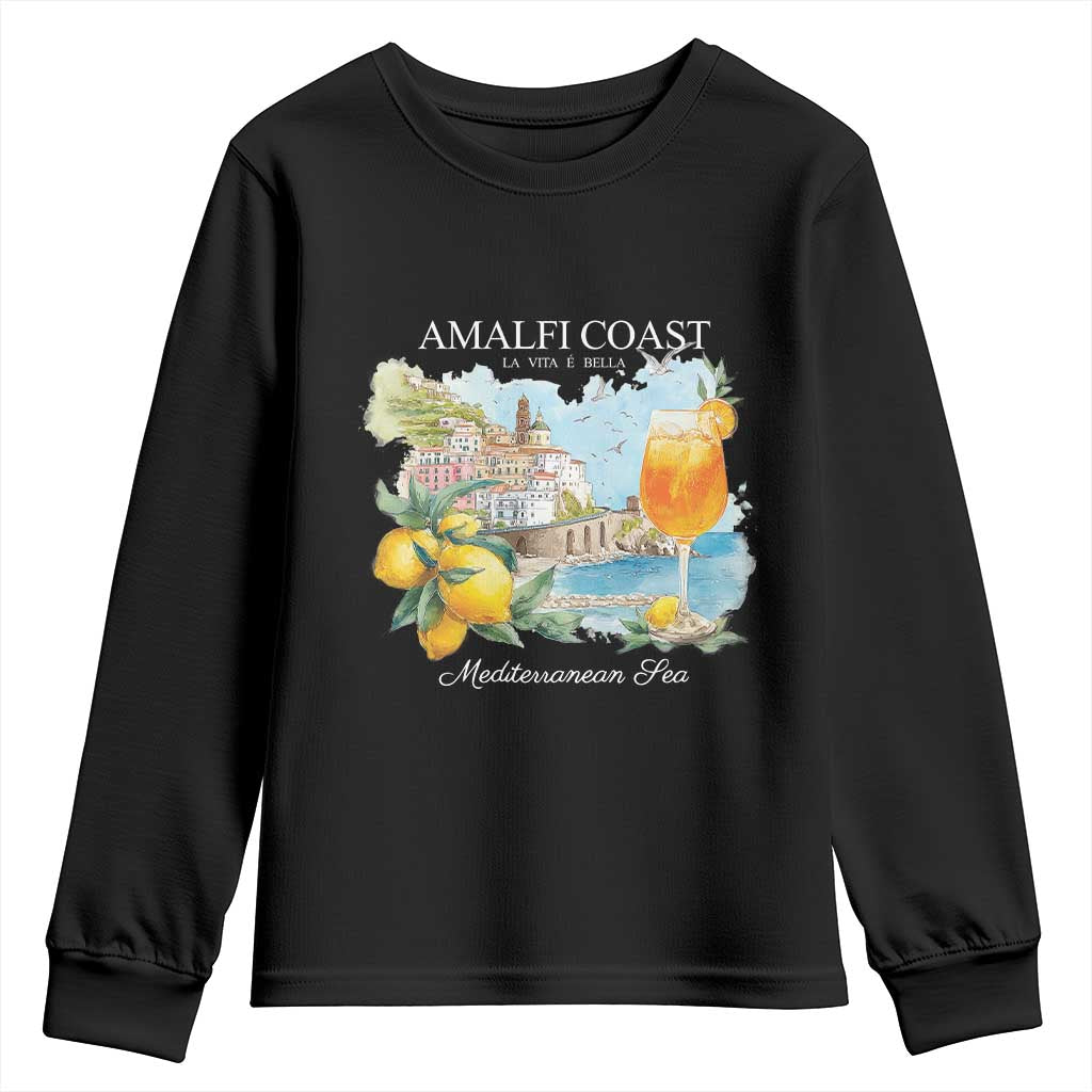 Amalfi Coast Italy Travel Youth Sweatshirt La Vita E Bella Lemon Travel Souvenir TS11 Black Print Your Wear