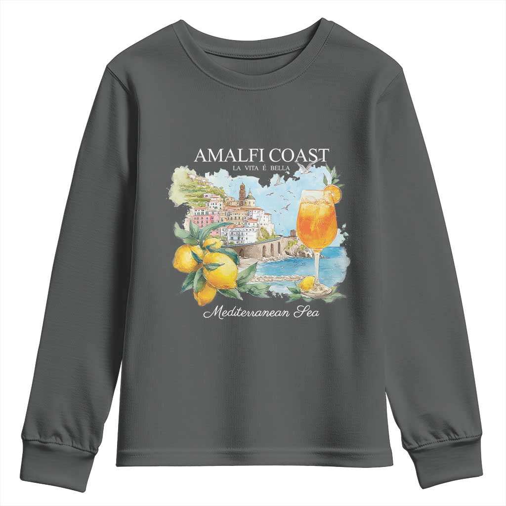 Amalfi Coast Italy Travel Youth Sweatshirt La Vita E Bella Lemon Travel Souvenir TS11 Dark Heather Print Your Wear