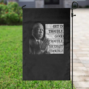 John Lewis Garden Flag Get In Good Necessary Trouble Social Justice TS11 Print Your Wear