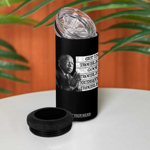 John Lewis 4 in 1 Can Cooler Tumbler Get In Good Necessary Trouble Social Justice TS11 Print Your Wear