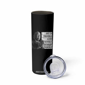 John Lewis Skinny Tumbler Get In Good Necessary Trouble Social Justice TS11 Print Your Wear