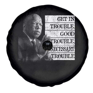 John Lewis Spare Tire Cover Get In Good Necessary Trouble Social Justice TS11 Print Your Wear