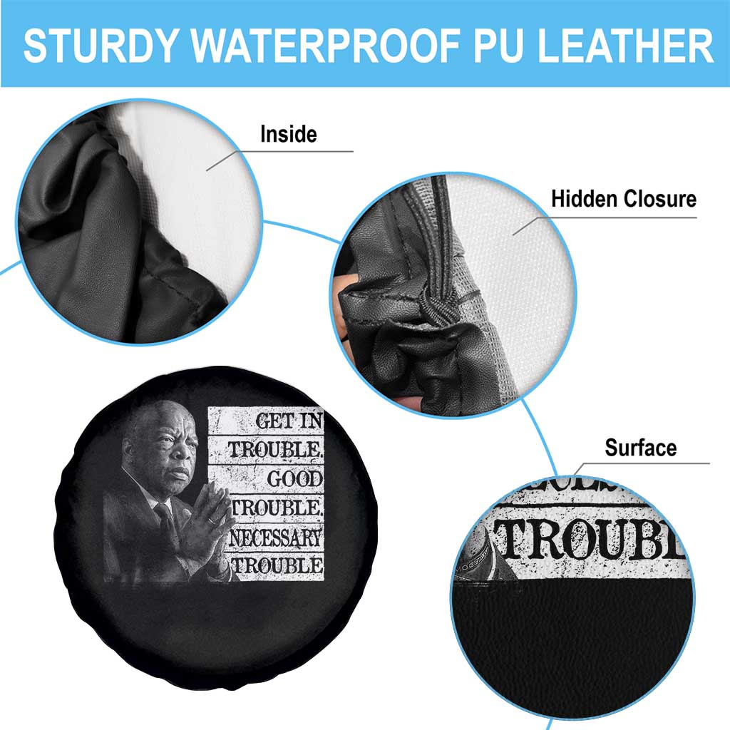 John Lewis Spare Tire Cover Get In Good Necessary Trouble Social Justice TS11 Print Your Wear