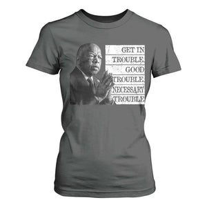 John Lewis T Shirt For Women Get In Good Necessary Trouble Social Justice TS11 Dark Heather Print Your Wear