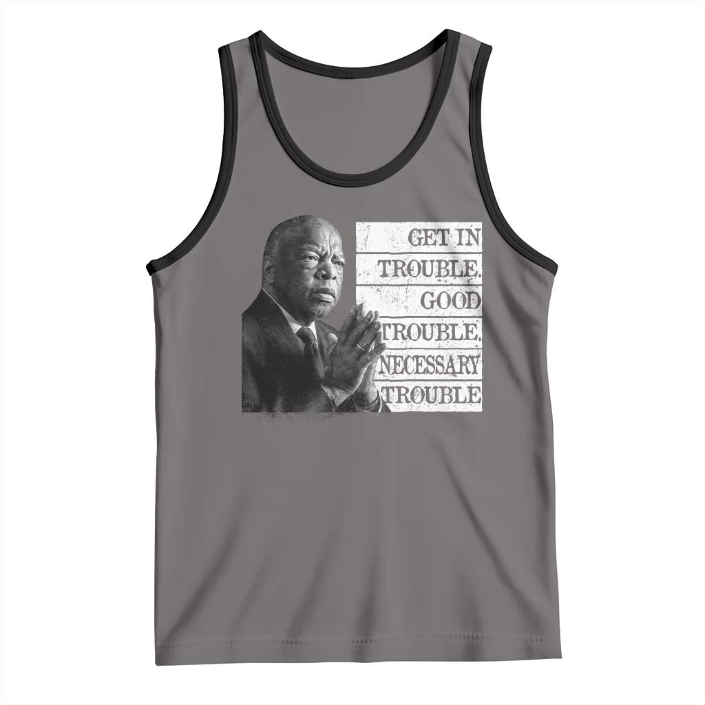 John Lewis Tank Top Get In Good Necessary Trouble Social Justice TS11 Deep Heather Black Print Your Wear