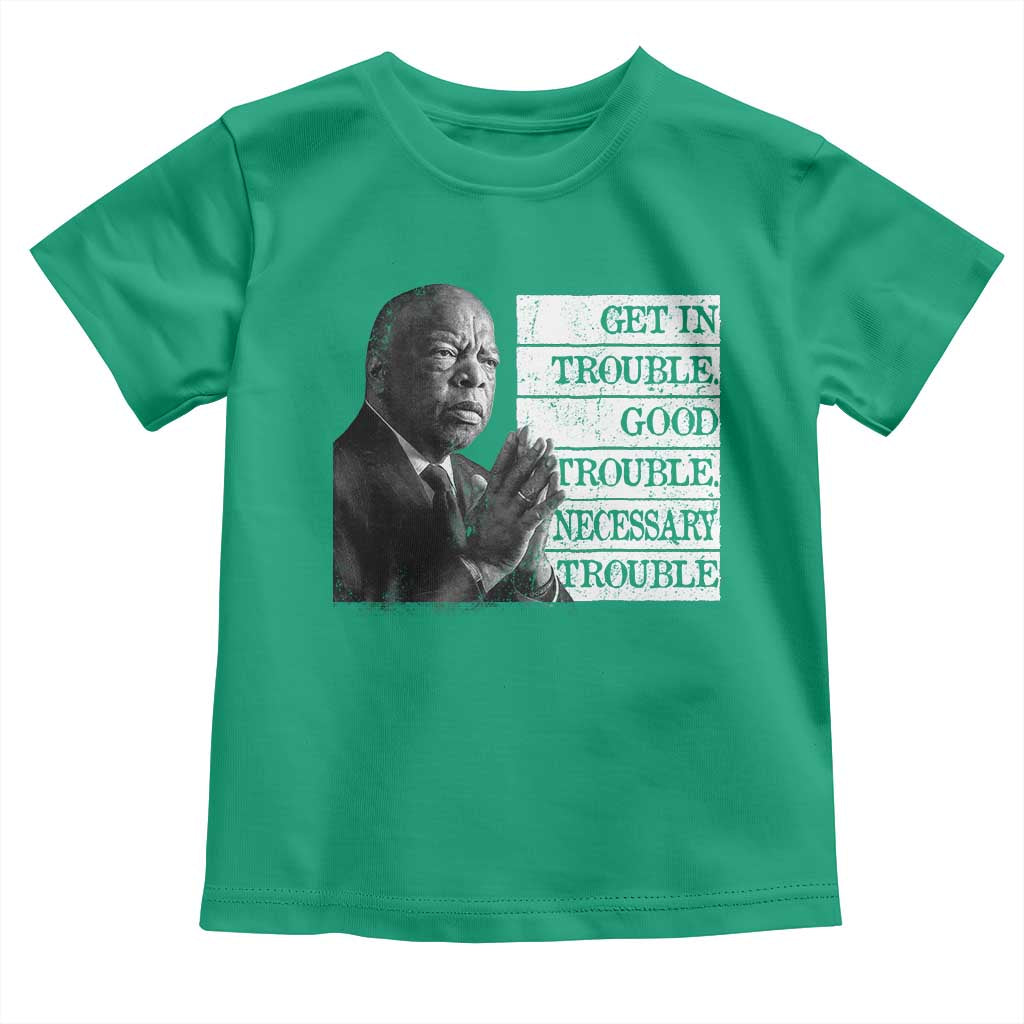 John Lewis Toddler T Shirt Get In Good Necessary Trouble Social Justice TS11 Irish Green Print Your Wear
