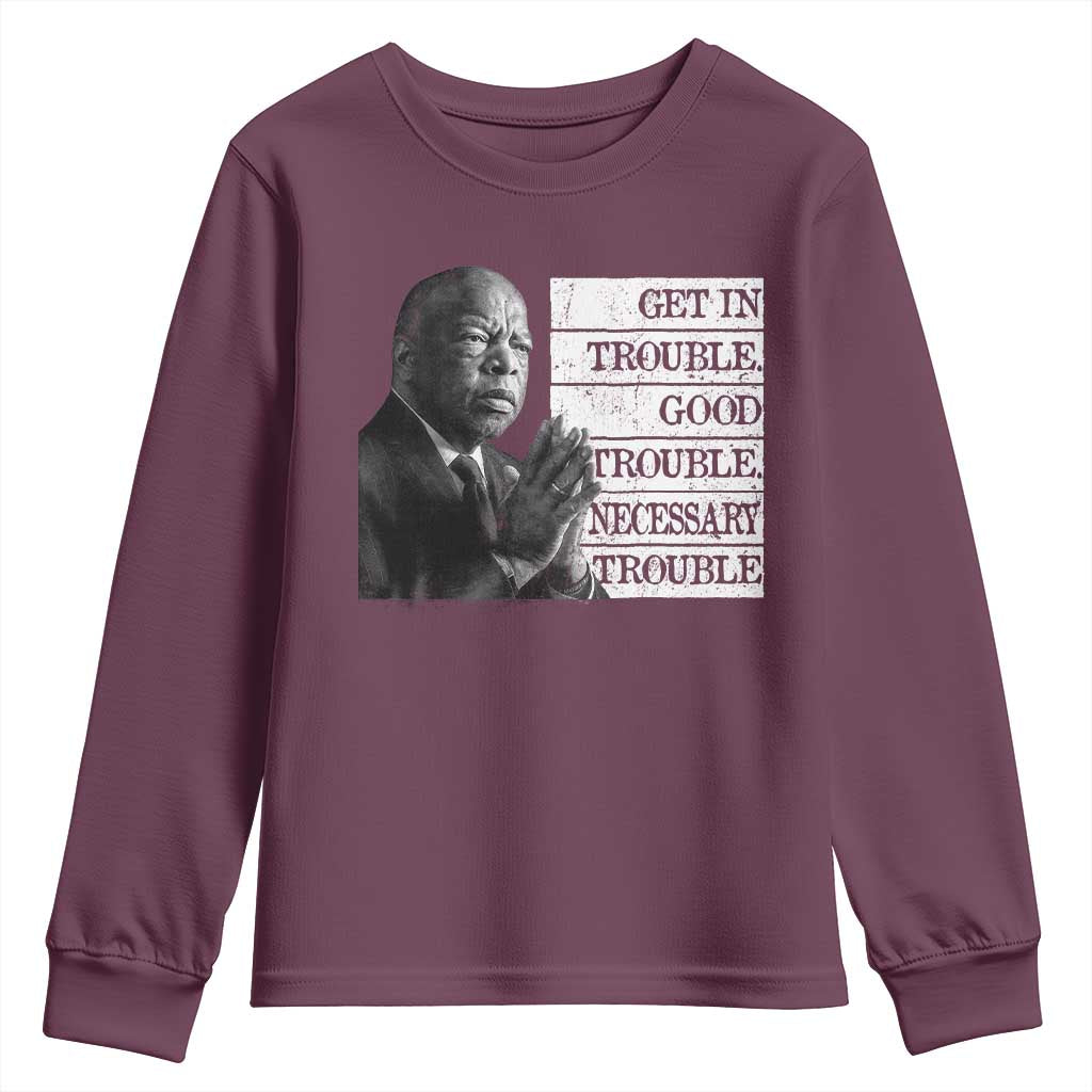 John Lewis Youth Sweatshirt Get In Good Necessary Trouble Social Justice TS11 Maroon Print Your Wear