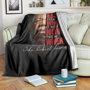 John Lewis Throw Blanket If Not Us Then Who If Not Now Then When TS11 Print Your Wear